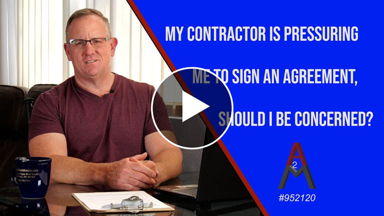 Ask The Pros, Pressure to Sign an Agreement, a2mContractors, #2